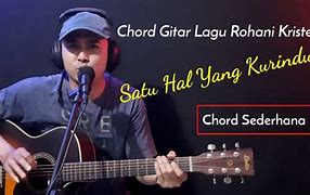 Satu Hal Yang Kurindu Jpcc Chord